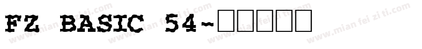 FZ BASIC 54字体转换